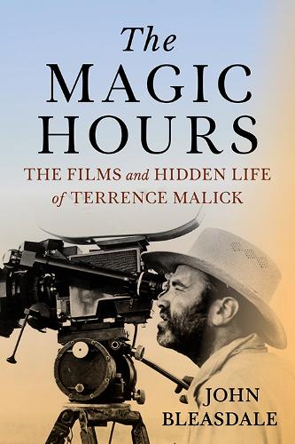 Бумажная книга «The Magic Hours: The Films and Hidden Life of Terrence Malick», автор Джон Блисдейл - фото №1
