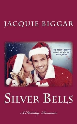 Паперова книга «Silver Bells: A Holiday Romance», автор Жаккі Біггар - фото №1