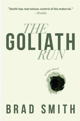 Бумажная книга «Goliath Run», автор Брэд Смит - фото №1
