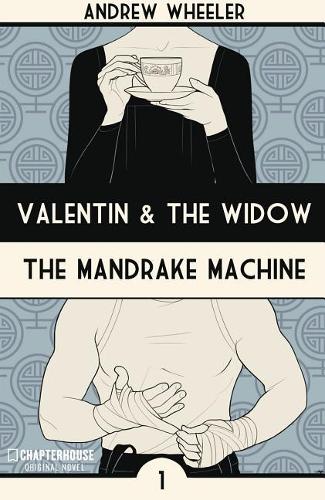 Паперова книга «Valentin and The Widow: The Mandrake Machine», автор Ендрю Вілер - фото №1
