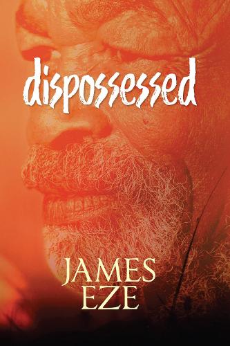 Паперова книга «dispossessed», автор Джеймс Нгву Езе - фото №1
