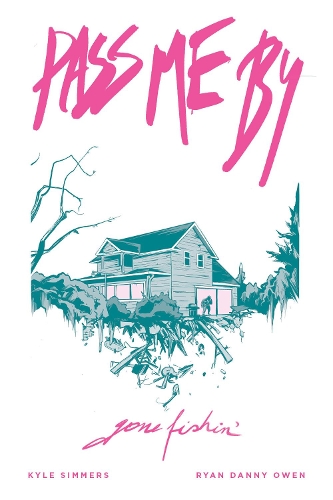Бумажная книга «Pass Me By: Gone Fishin'», автор Райан Дэнни Оуэн - фото №1