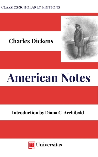 Бумажная книга «American Notes», авторов Чарльз Диккенс, Диана К. Арчибальд - фото №1