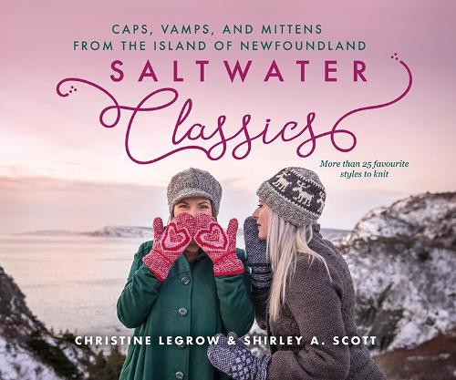 Paper book «Saltwater Classics from the Island of Newfoundland: More Than 25 Favourite Caps, Vamps, and Mittens to Knit», authors Christine LeGrow, Shirley A. Scott - фото №1
