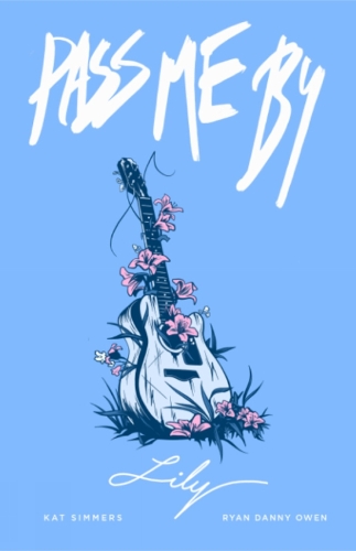 Бумажная книга «Pass Me By: Lily», авторов Кэт Симмерс, Райан Дэнни Оуэн - фото №1
