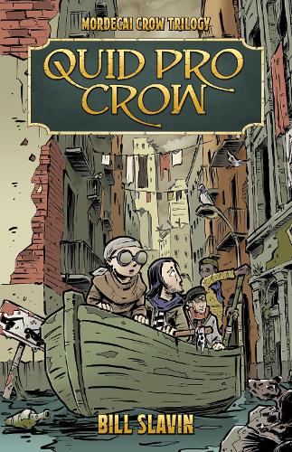Паперова книга «Quid Pro Crow: Mordecai Crow #2», автор Білл Славін - фото №1