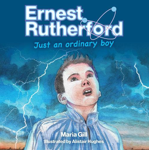 Бумажная книга «Ernest Rutherford: Just an ordinary boy», автор Мария Гилл - фото №1