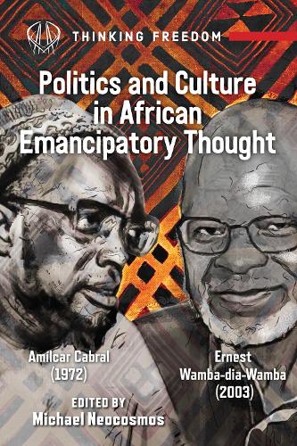 Бумажная книга «Politics And Culture In African Emancipatory Thought», авторов Амилкар Кабрал, Эрнест Вамба-диа-Вамба - фото №1