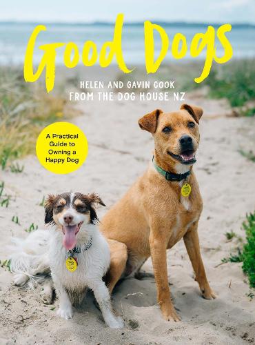 [object Object] «Good Dogs: A Practical Guide to Owning a Happy Dog», авторів Гевін Кук, Гелен Кук - фото №1