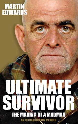 Паперова книга «Ultimate Survivor: The Making of a Madman», автор Мартін Едвардс - фото №1