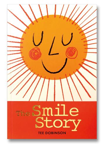 Паперова книга «The Smile Story», автор Ті Добінсон - фото №1