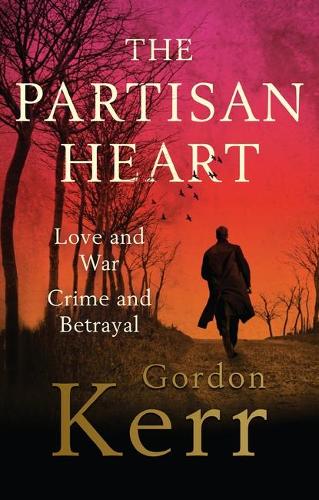 Бумажная книга «The Partisan Heart», автор Гордон Керр - фото №1