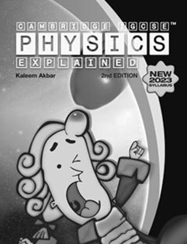[object Object] «Cambridge IGCSE Physics Explained: Black and White Version», автор Калим Акбар - фото №1
