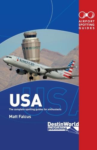 Паперова книга «Airport Spotting Guides USA: (2nd Edition)», автор Метт Фалькус - фото №1