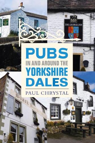 Паперова книга «Pubs In & Around the Yorkshire Dales», автор Пол Крістал - фото №1