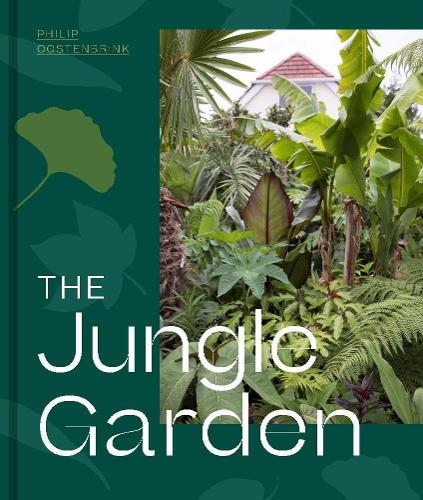 Бумажная книга «The Jungle Garden», автор Филип Оостенбринк - фото №1