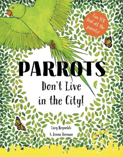 Бумажная книга «Parrots Don't Live in the City!», автор Люси Рейнольдс - фото №1