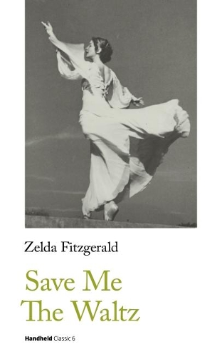 Бумажная книга «Save Me The Waltz», автор Зельда Фицджеральд - фото №1