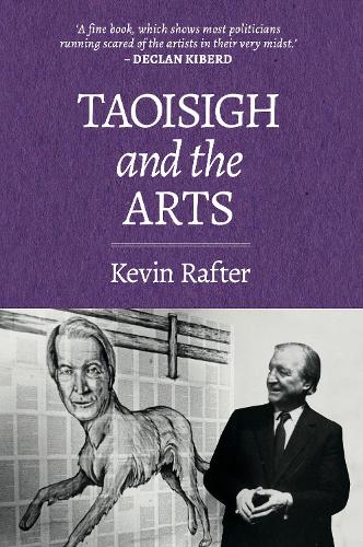 Паперова книга «Taoisigh and the Arts», автор Кевін Рафтер - фото №1
