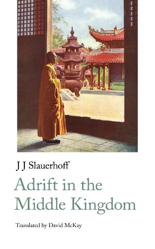Паперова книга «Adrift in the Middle Kingdom», автор Ян Якоб Слауерхофф - фото №1