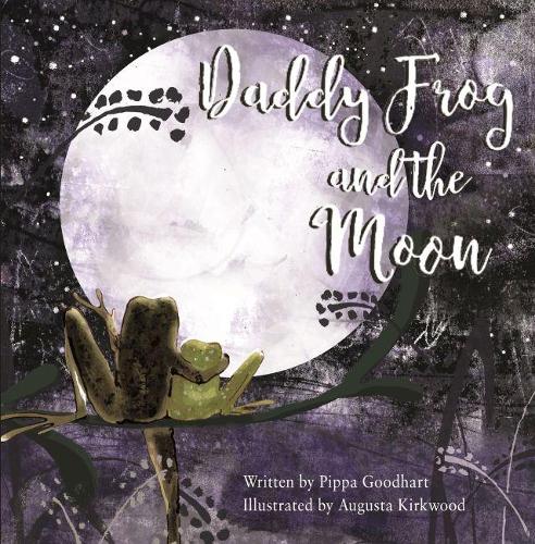 Бумажная книга «Daddy Frog And The Moon», автор Пиппа Гудхарт - фото №1