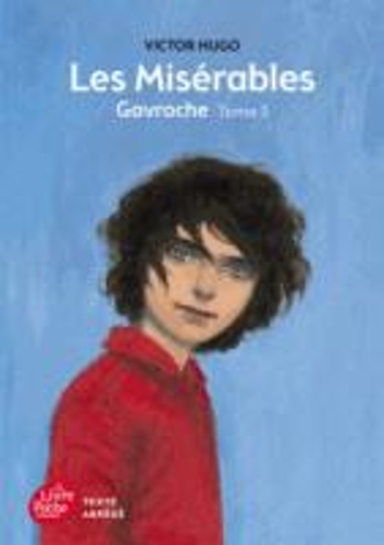 Бумажная книга «Les Miserables Tome 3 Gavroche (Texte abrege)», автор Виктор Гюго - фото №1