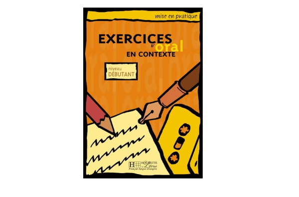 Паперова книга «Mise en pratique Oral - Débutant - Livre de l'élève» - фото №1