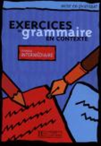 [object Object] «Exercices de grammaire en contexte: Livre de l'eleve A2 - niveau intermedi», авторів Акуз, Енн Акюз, Бернадетт Базель-Шахмай - фото №1
