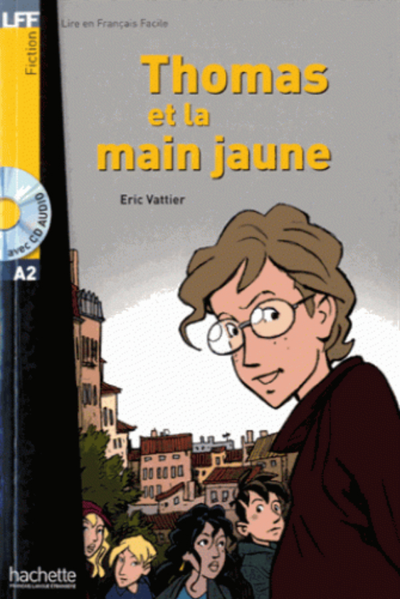 Паперова книга «Thomas et la Main jaune (+ audio CD)», автор Eric Vattier - фото №1