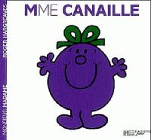Паперова книга «Collection Monsieur Madame (Mr Men & Little Miss): Mme Canaille», автор Роджер Харгрівз - фото №1