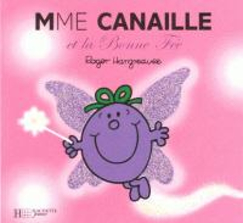 Бумажная книга «Collection Monsieur Madame (Mr Men & Little Miss): Mme Canaille et la bonne fe», автор Роджер Харгривз - фото №1