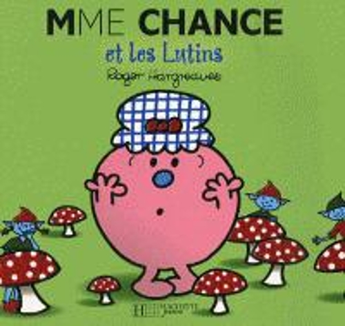 Бумажная книга «Collection Monsieur Madame (Mr Men & Little Miss): Mme Chance et les lutins», автор Роджер Харгривз - фото №1