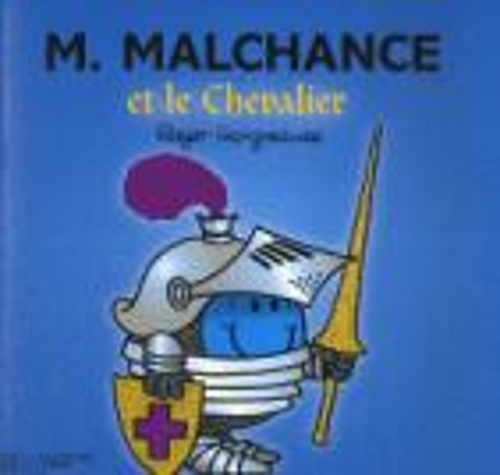 Бумажная книга «Collection Monsieur Madame (Mr Men & Little Miss): M. Malchance et le chevalier», автор Роджер Харгривз - фото №1