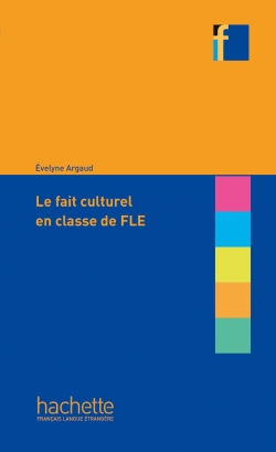Паперова книга «Collection F. Le fait culturel en classe de FLE», автор Евелін Арго - фото №1