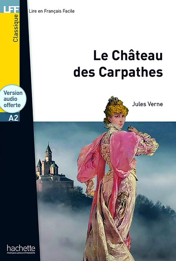 Паперова книга «Le Château des Carpathes. LFF A2», автор Жуль Верн - фото №1