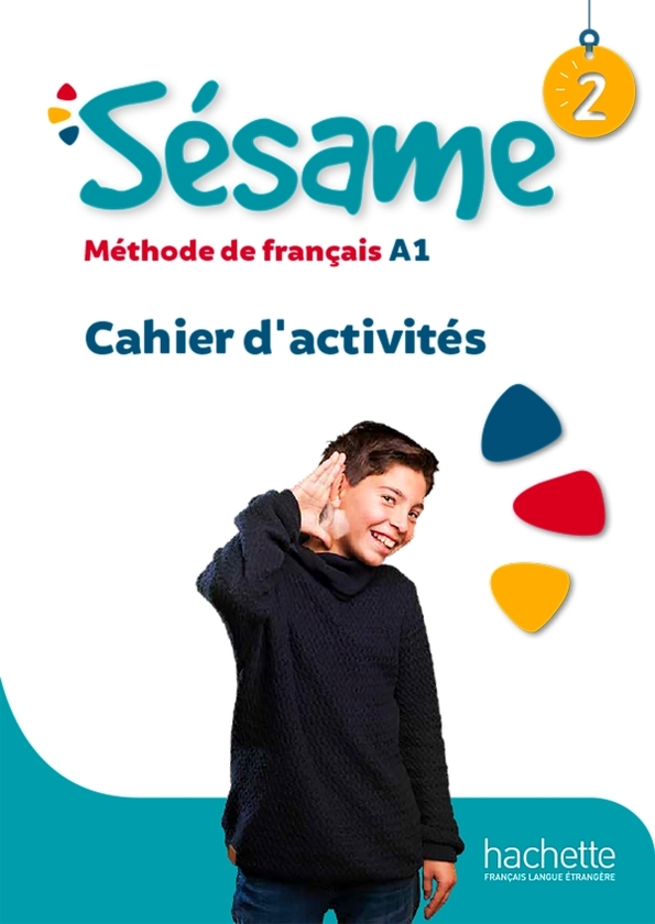 Паперова книга «Sésame 2. Cahier d'activités», авторів Г'юг Денісо, Седрік Кроньє, Ноемі Дедьє - фото №1