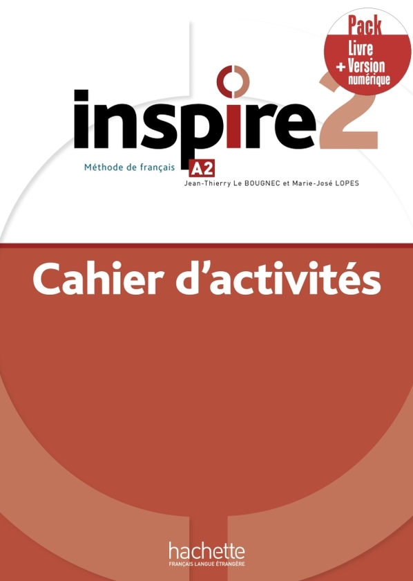 [object Object] «Inspire 2. Pack Cahier + Version numérique (A2)», авторів Вероніка Буассо, Лукас Малкор - фото №1