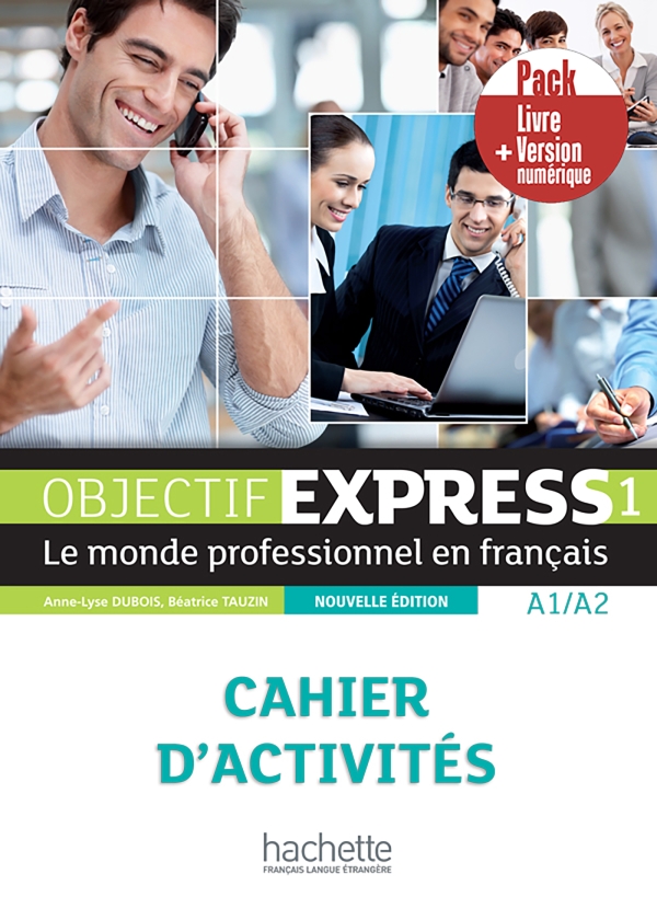[object Object] «Objectif express 1 NE. Pack Cahier + Version numérique (A1/A2)», авторів Беатріс Таузін, Анн-Ліз Дюбуа - фото №1