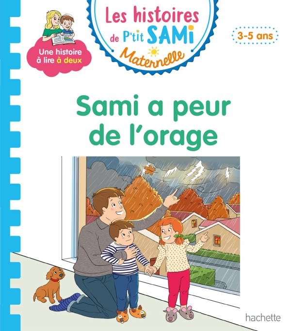 Бумажная книга «Les histoires de P'tit Sami Maternelle (3-5 ans). Sami a peur de l'orage», авторов Софи де Мюлленхейм, Ален Бойер - фото №1