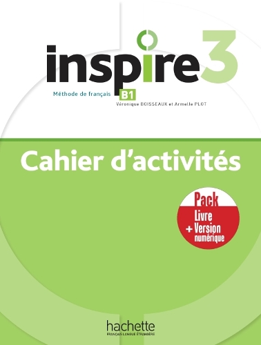 Паперова книга «Inspire 3- Pack - Cahier d'activités + Version numérique», автор Французский язык как иностранный - фото №1