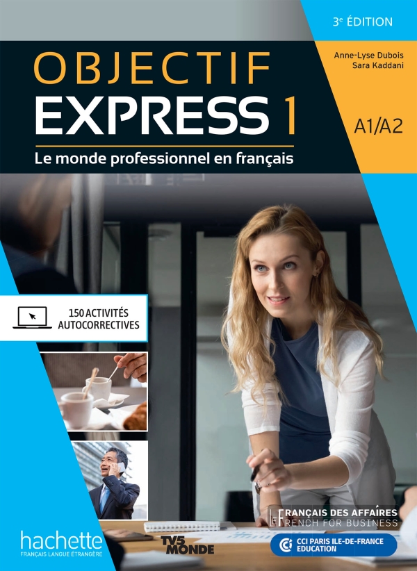[object Object] «Objectif Express 1 Livre. de l'élève (A1/A2)», авторів Анн-Ліз Дюбуа, Сара Каддані - фото №1