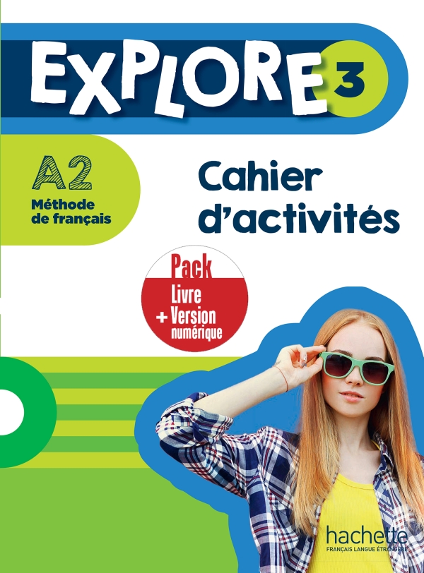 Бумажная книга «Explore 3. Pack Cahier d'activités + Version numérique (A2)», авторов Селин Химбер, Фабьен Галлон - фото №1