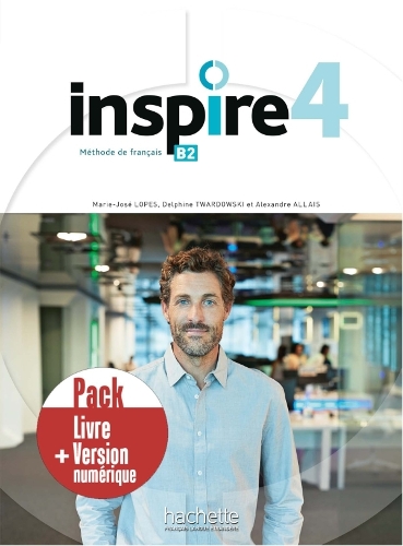 Паперова книга «Inspire 4 - Pack Livre de l'élève + version numérique. B2», автор Французский язык как иностранный - фото №1