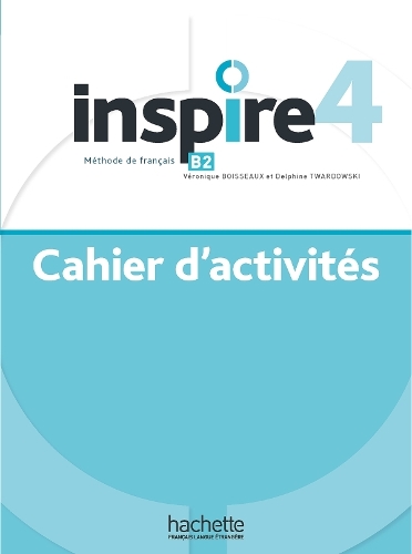 Паперова книга «Inspire 4 - Cahier d'activités + online audio», автор Французский язык как иностранный - фото №1