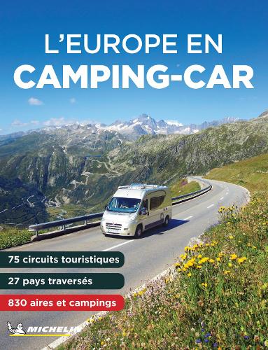 Бумажная книга «L' Europe en Camping Car 2024 - Michelin Camping Guide» - фото №1