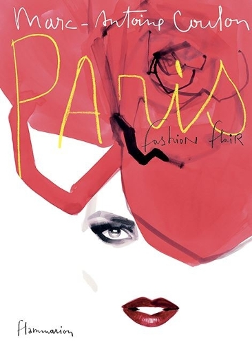 Бумажная книга «Paris: Fashion Flair», автор Марк-Антуан Кулон - фото №1