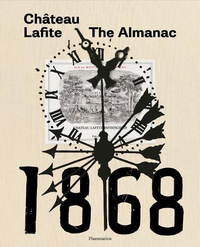 Паперова книга «Château Lafite: The Almanac», автор Саскія де Ротшильд - фото №1