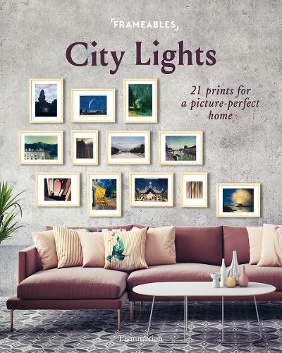Паперова книга «Frameables: City Lights: 21 Prints for a Picture-Perfect Home», автор Паскалін Бушаренк - фото №1