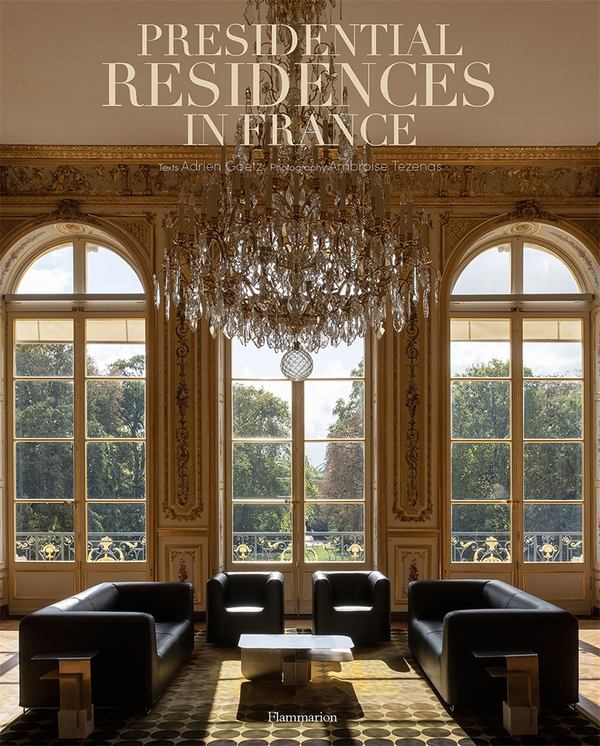 Бумажная книга «Presidential Residences in France», автор Адриен Гётц - фото №1