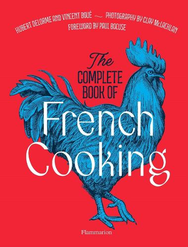Паперова книга «The Complete Book of French Cooking. Classic Recipes and Techniques», авторів Вінсент Буе, Губерт Делорм - фото №1